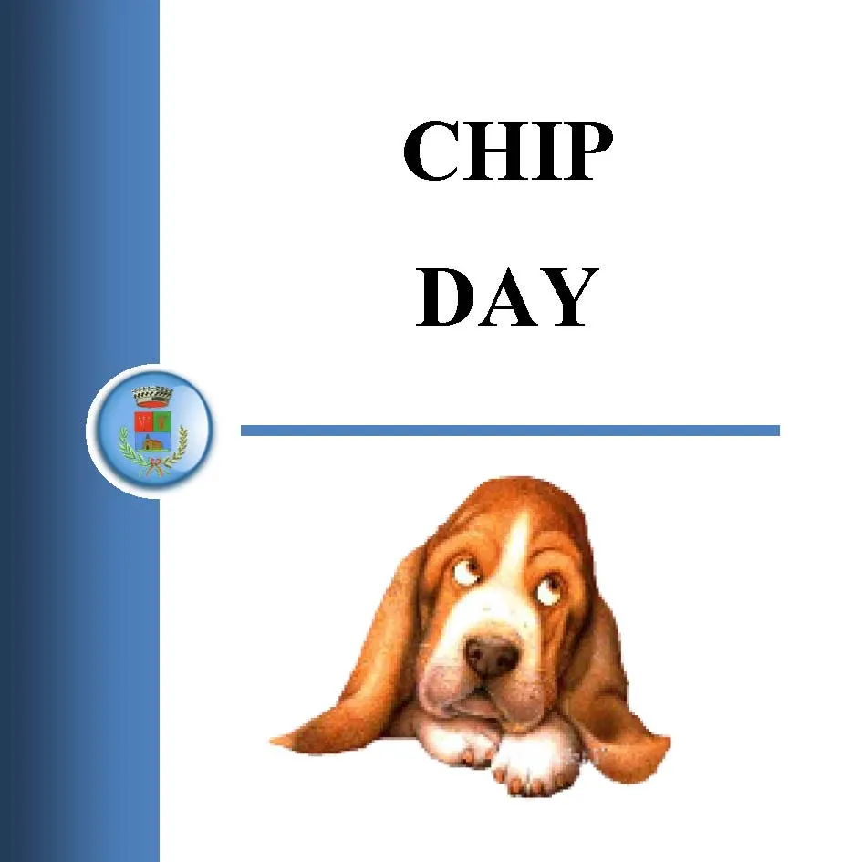 Chip Day: Giornata per l’applicazione gratuita del microchip e iscrizione Anagrafe Nazionale degli Animali d’Affezione.