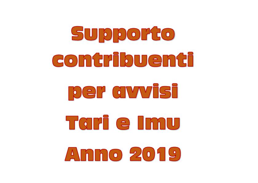 Supporto contribuenti per avvisi di accertamento e riscossione Tari e Imu - Anno 2019.