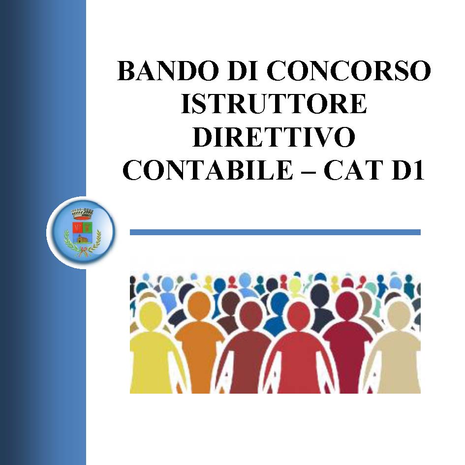 Bando di concorso pubblico per soli esami, per la copertura di n. 1 posto, con contratto a tempo pieno e indeterminato di Istruttore direttivo contabile – Cat. D, posizione economica D1 – Settore Fina